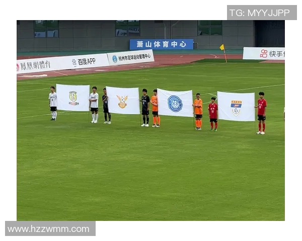 杭州足球队防反战术解析:从细节看球队实力与未来发展 杭州足球队防反战术解析:从细节看球队实力与未来发展